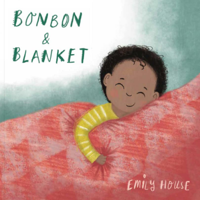 Bonbon and Blanket a picture book written and illustrated by Emily House
